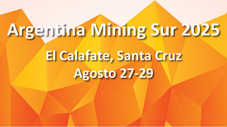 Argentina Mining Sur 2025 - El Calafate, Santa Cruz