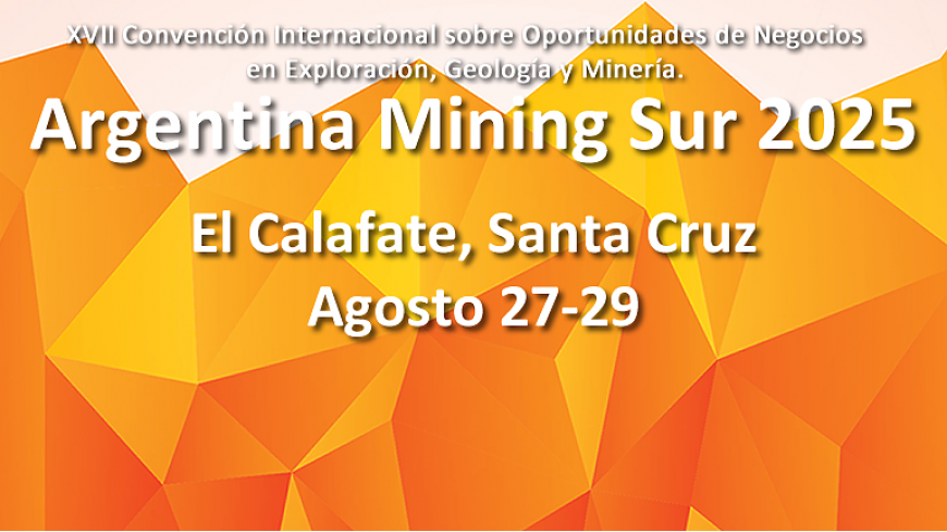 Argentina Mining Sur 2025 - El Calafate, Santa Cruz